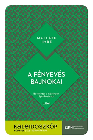 Majlth Imre - A Fnyevs Bajnokai - Kaleidoszkp Knyvek