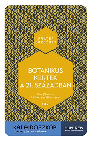 Botanikus Kertek A 21. Szzadban