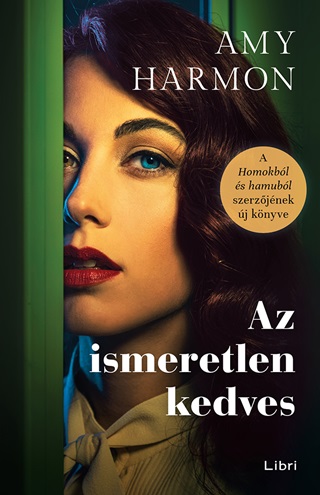 Amy Harmon - Az Ismeretlen Kedves