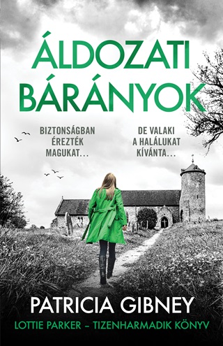 Patricia Gibney - ldozati Brnyok - Lottie Parker - Tizenharmadik Knyv