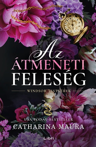 Catharina Maura - Az tmeneti Felesg - Windsor Testvrek - lfestett
