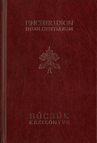  - Enchiridion Indulgentiarium - Bcsk Kziknyve