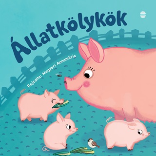 Megyeri Annamria - llatklykk - Feljjtott Kiads