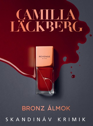 Camilla Lckberg - Bronz lmok - Skandinv Krimik
