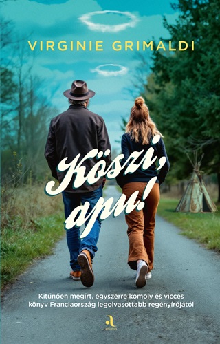 Virginie Grimaldi - Kszi, Apu!