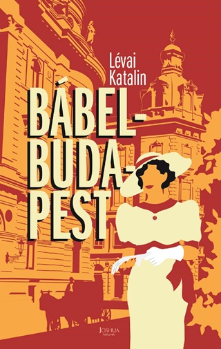 Lvai Katalin - Bbel-Budapest (2., Bvtett Kiads)