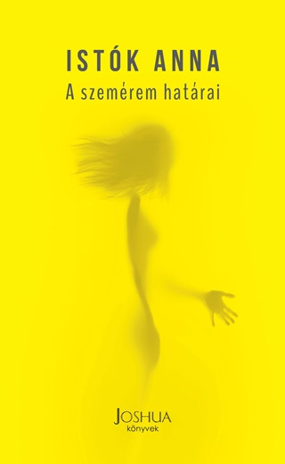 Istk Anna - A Szemrem Hatrai