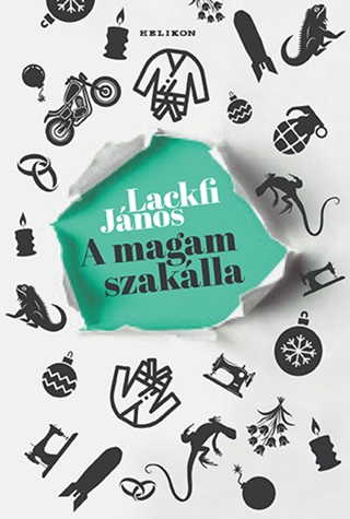 A Magam Szaklla - Lackfi Jnos
