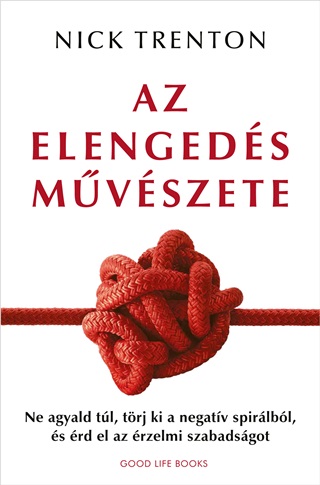 Nick Trenton - Az Elengeds Mvszete