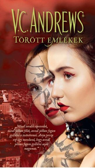 V.C. Andrews - Trtt Emlkek