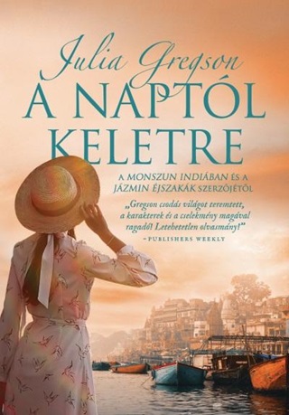 Julia Gregson - A Naptl Keletre