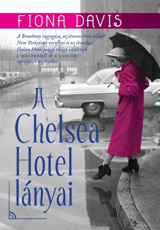 Fiona Davis - A Chelsea Hotel Lnyai