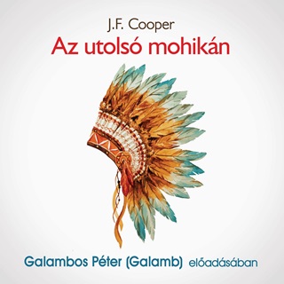Az Utols Mohikn - Hangosknyv