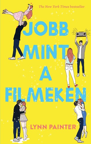 Lynn Painter - Jobb Mint A Filmeken