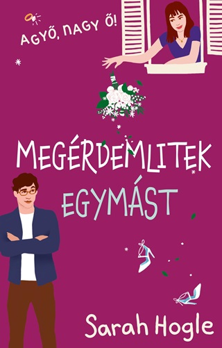 Sarah Hogle - Megrdemlitek Egymst