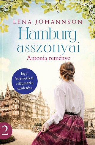 Lena Johannson - Hamburg Asszonyai - Antonia Remnye