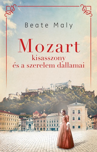Beate Maly - Mozart Kisasszony s A Szerelem Dallamai