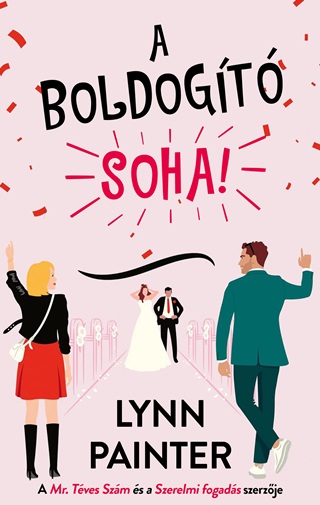 Lynn Painter - A Boldogt Soha!