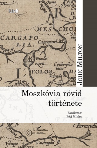 John Milton - Moszkvia Rvid Trtnete