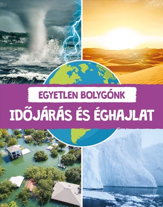 Egyetlen Bolygnk: Idjrs s ghajlat