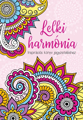 - - Lelki Harmnia -  Inspircis Knyv Jegyzetelshez