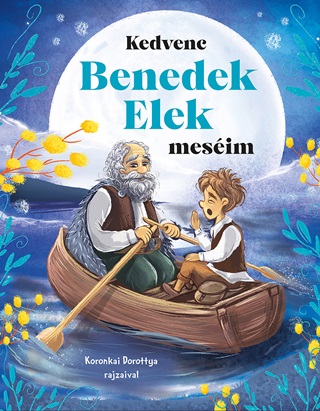  - Kedvenc Benedek Elek Mesim