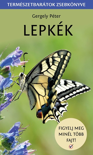Lepkk - Figyelj Meg Minnl Tbb Fajt!
