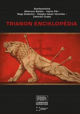 Ablonczy Balzs-Hatos Pl-Nagy Szabolcs- - Trianon Enciklopdia