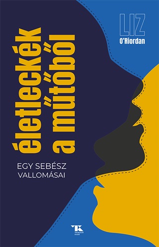Liz O'Riordan - letleckk A Mtbl - Egy Sebsz Vallomsai