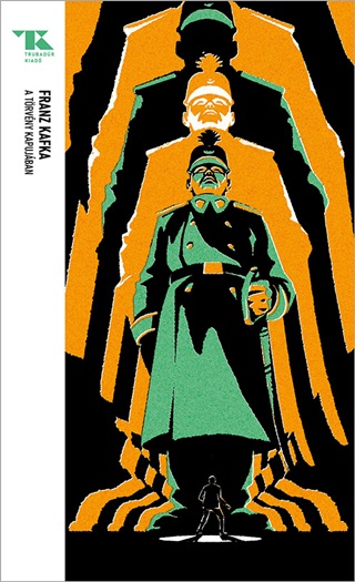 Franz Kafka - A Trvny Kapujban  s Ms Novellk