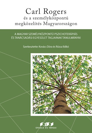 Carl Rogers s A Szemlykzpont Megkzelts Magyarorszgon