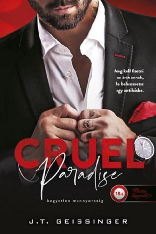 J.T. Geissinger - Cruel Paradise - Kegyetlen Mennyorszg