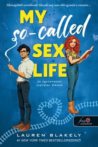 Lauren Blakely - My So-Called Sex Life  Az gynevezett Szerelmi letem