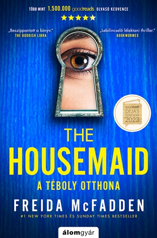 Freida Mcfadden - The Housemaid - A Tboly Otthona (Eredeti Bortval)