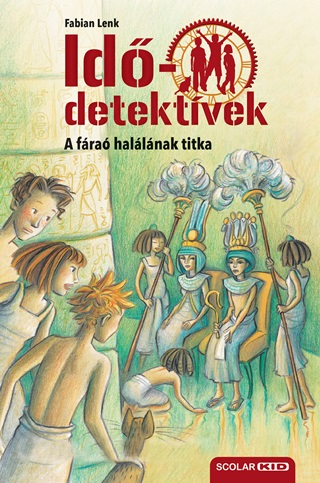 Fabian Lenk - A Fra Hallnak Titka (Iddetektvek 11.) 2. Kiads