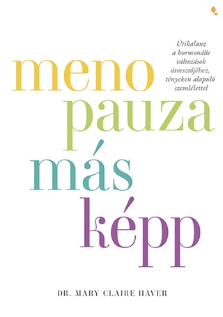 Mary Claire  Dr. Haver - Menopauza Mskpp