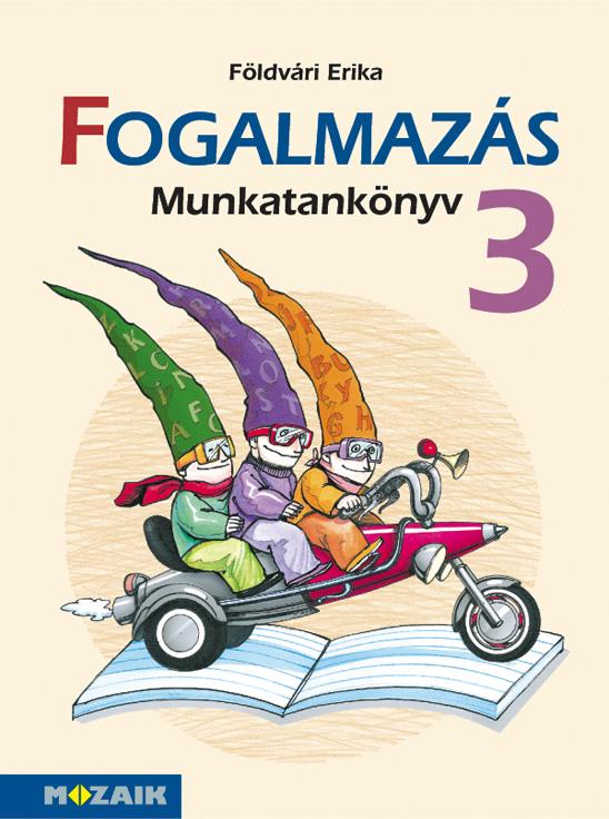 Ms-1637 - Fogalmazs Munkatanknyv 3.