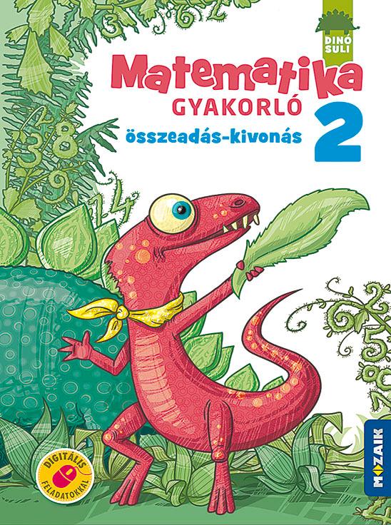 Ms-1121 - Dinsuli Matematika Gyakorl 2.Oszt. - sszeads - Kivons