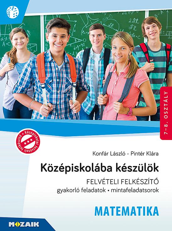 Ms-2386u - Kzpiskolba Kszlk - Felvteli Felkszt - Matematika 7-8. Oszt.