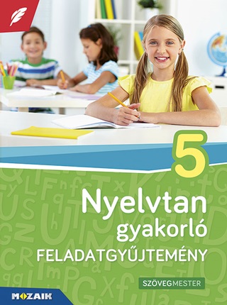 Ms-2581u - Nyelvtan Gyakorl Feladatgyjtemny 5. Osztly (Ms-2581u)