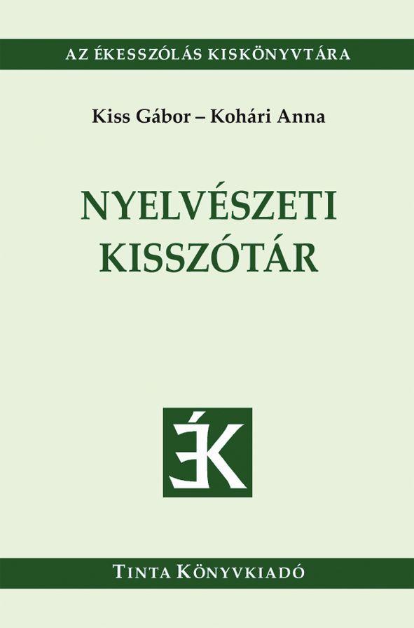 Kiss Gbor - Kohri Anna - Nyelvszeti Kissztr