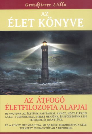 Grandpierre Atilla - Az let Knyve
