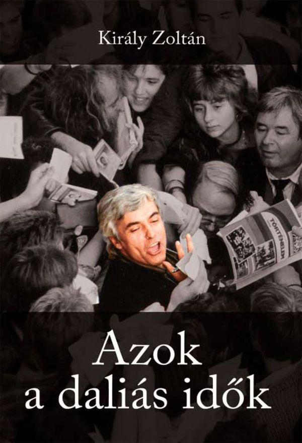 Kirly Zoltn - Azok A Dalis Idk - Dvd Mellklettel