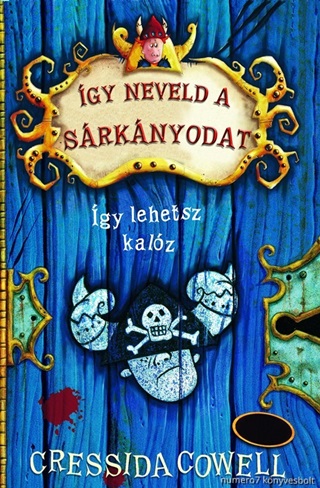 Cressida Cowell - gy Lehetsz Kalz - gy Neveld A Srknyodat 2.