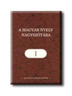  - A Magyar Nyelv Nagysztra I.