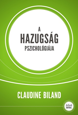 Claudine Biland - A Hazugsg Pszicholgija - j!