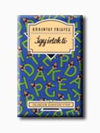 Karinthy Frigyes - gy rtok Ti - Talentum Dikknyvtr -