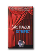 Carl Hiaasen - Sztriptz