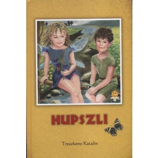 Treszkony Katalin - Hupszli