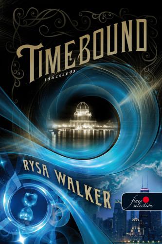 Rysa Walker - Timebound - Idcsapda - Fztt